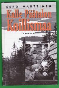 Kalle Päätalon Koillismaa, 1995. Kirja kertoo sanoin ja kuvin Koillismaan maakunnasta ja Kalle Päätalon Koillismaa-sarjasta ja sen taustoista