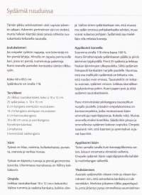 Pientä ja suurta tilkuista, 2008. Kirja opastaa mm. tilkkutöiden perustekniikkaan.Yli 50 helppoa ja hauskaa mallia aloitteleville ja vaativia töitä edistyneille