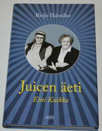 Juicen äeti Eini Kuikka