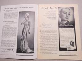 Eeva 1938 nr 6 Kolme kirjettä, Hyvä kaappaus, Rakkauskirje elää, Kaksi sydäntä ja tandempyörä, Helsinki sai Ascotinsa, Seiskari hymyää, Kesä kukkii, &quot;Tiedän&quot;, ym.