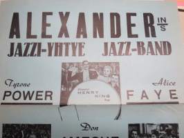 Alexanderin Jazzi-yhtye / Aleksanders Jazz-band, ohjaus Henry King, Tyrone Power, Alice Faye, Don Ameche -elokuvajuliste / movie poster
