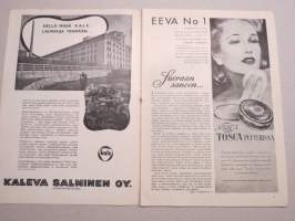 Eeva 1944 nr 1 Kulttuuri ja nainen, Urheilumiesten ihannenainen, Sytytä sinä-minä sammutan, Suomalaista aamusta iltaan, Tapahtuipa kerran Bulgariassa, Vihittyjä, ym.