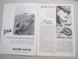 Eeva 1944 nr 9 kansikuva Häät Punjon kartanossa, Naisen aatokset..., Paljon säästin, Jätkänä jätkien parissa, Kuunteletko muutakn kuin uutisia?, Tapaaminen, ym.