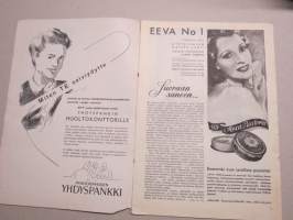 Eeva 1943 nr 1 kansikuva Aili Montonen Firinän &quot;Kissan kullassa&quot;, Rositan luona teellä, Yksinäinen, Millainen on nuori suomalainen isä?, Onko sulhasesi ulkomaalainen