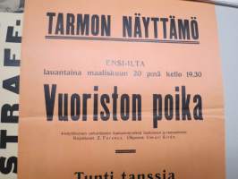 Tarmon Näyttämö (Turku) - Vuoriston poika, 1937 -näytelmäjuliste / theatre poster