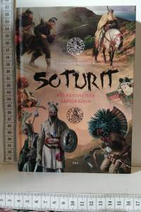 Soturit - Assassiineista samuraihin