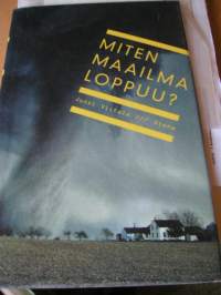 xx miten maailma loppuu.vakitan tarjous helposti paketti 19x36 x60 cm paino 35kg 5e.