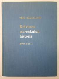 Koiviston merenkulun historia - Koivisto I