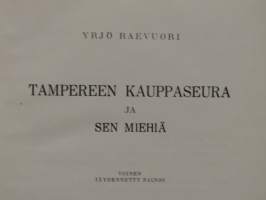 Tampereen kauppaseura ja sen miehiä
