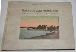 Rakkaudesta Heinolaan Postikorttien kertomaa