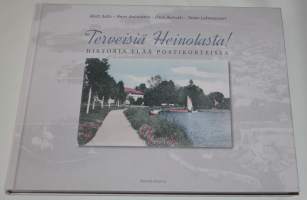 Terveisiä Heinolasta Historia elää postikorteissa