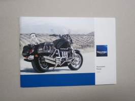 Triumph accessories Range 2006 motorcycle / moottoripyörä -tarvikkeet myyntiesite / sales brochure