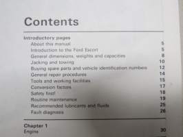 Ford Escort (petrol) sept 1980 to 1987 1117cc, 1296 cc, 1297 cc, 1392 cc, 1597 cc Haynes Owner´s Workshop Manual korjausohjekirja englanniksi