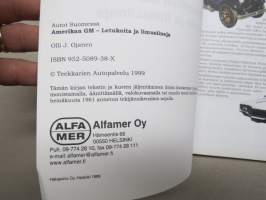 Amerikan GM - Letukoita ja limusiineja (Alfamer Autot Suomessa -sarjan osa nr 5.)