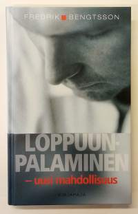 Loppuunpalaminen - uusi mahdollisuus