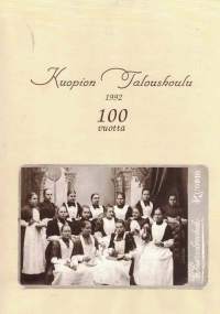 Kuopion talouskoulu 100 vuotta 1992