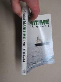 Finnish Maritime Index 2003-2004, sis. mm. Shipowner Hans Langh + fleet list, Ex-Finns on the seven seas, Finnish / Åland funnel marks, etc.
