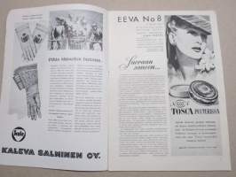 Eeva 1944 nr 8 kansikuva Lucia Nitovitova, Waac-sotilaana Etelämeren sotanäyttämöllä, Tanssijattaren romanttiset vaheet, Itkien iloitsee Unkarilainen, ym.