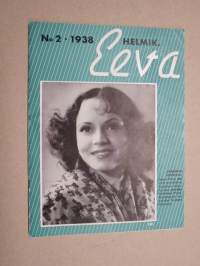 Eeva 1938 nr 2 kansikuva Jääkärin morsian, Salpausselän muistoja, Jääkärien morsiammet, Suomalaisia koruja, Cuvaijte Jugoslavija, Kentin kaunis herttuatar, ym.