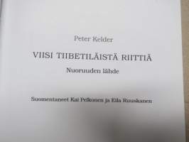 Viisi tiibetiläistä riittiä - Nuoruuden lähde