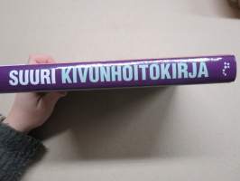Suuri kivunhoito kirja - Yli 1000 helpottavaa neuvoa