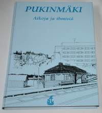 Pukinmäki Aikoja ja ihmisiä