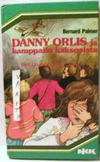 Danny Orlis jja kamppailu kaksosista