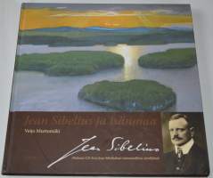 Jean Sibelius ja isänmaa. Mukana CD-levy Jean Sibeliuksen isänmaallisia sävellyksiä