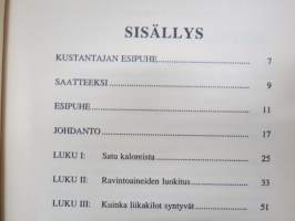 Syön hyvin ja siksi laihdun eli ravitsemuksen salaisuudet