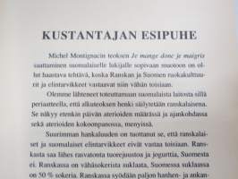 Syön hyvin ja siksi laihdun eli ravitsemuksen salaisuudet