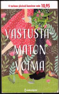 Harlekiini Harlequin - 4 romaania samassa niteessä: Vastustamaton voima 2019. Seikkailuista suurin, Vastustamaton kilpailija, Lapsi muistojen takaa,