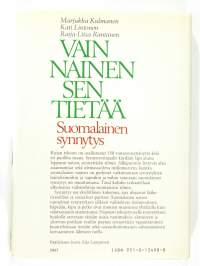 Vain nainen sen tietää – suomalainen synnytys