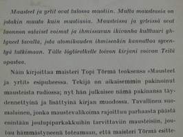 Mausteet ja yrtit - 60 pakinaa maustamisesta ja maistamisesta