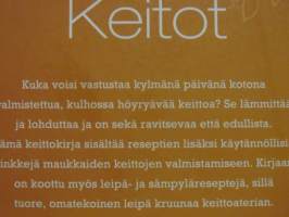 Keitot - yli 100 hyvää ohjetta