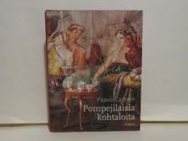 Pompejilaisia kohtaloita