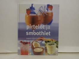 Pirtelöt ja smoothiet