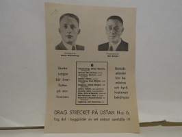 Drag strecket på listan N:o 6 vaalimainos