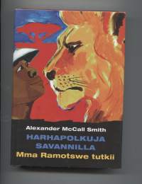 Harhapolkuja savannilla -Mma Ramotswe tutkii