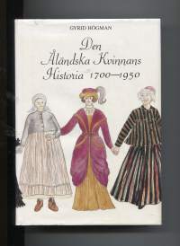 Den Åländska Kvinnans Historia 1700-1950