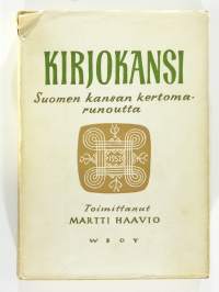 Kirjokansi – Suomen kansan kertomarunoutta