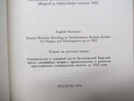 Pohjois-Vienan poronhoito - Talonpoikien poronhoidon alue, ominaislaatu, ikä, alkuperä ja kehityslinjat vuoteen 1922  - Kansatieteellinen arkisto 41