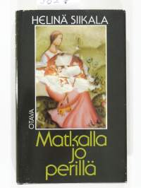 Matkalla jo perillä