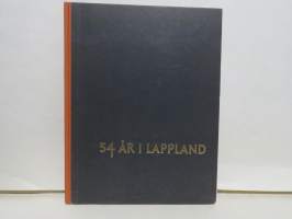 54 år i Lappland - Om Luossavaara-Kiirunavaara Aktiebolag 1903-57