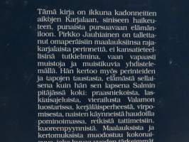 Rastavasta syysmiikkulaan - Lapsuudenmuistoja Raja-Karjalasta