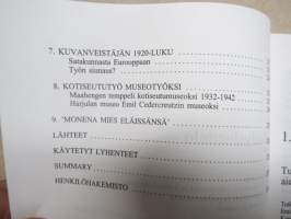 Emil Cedercreutz - Satakunnan eurooppalainen - Kuvanveistäjä kotiseutu- ja museomiehenä