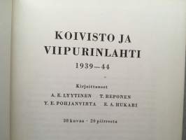 Koivisto ja Viipurinlahti 1939-1944