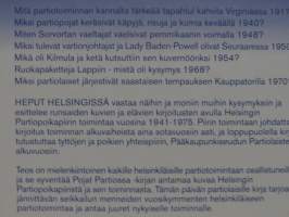 Heput Helsingissä - Helsingin Partiopoikapiirin toiminnan vuodet 1941-1975