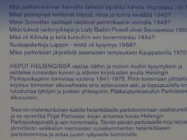 Heput Helsingissä - Helsingin Partiopoikapiirin toiminnan vuodet 1941-1975