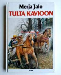 Tulta kavioon