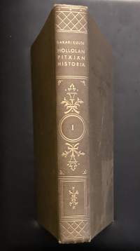 Hollolan pitäjän historia I-II - Muinaisuuden hämärästä kunnallisen elämän alkuun 1860-luvulle
